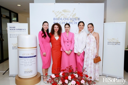 HiSoParty ร่วมกับ Jivamanee และ Biologique Recherche ชวนสัมผัสประสบการณ์ A SELF LOVE JOURNEY