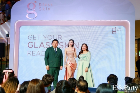 งานเปิดตัว ‘GLASS SKIN’ แบรนด์สกินแคร์คุณภาพสูงระดับเวิลด์คลาส พร้อมประกาศแต่งตั้ง ‘คุณใหม่-ดาวิกา โฮร์เน่’ เป็นพรีเซ็นเตอร์คนแรกของแบรนด์