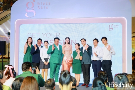 งานเปิดตัว ‘GLASS SKIN’ แบรนด์สกินแคร์คุณภาพสูงระดับเวิลด์คลาส พร้อมประกาศแต่งตั้ง ‘คุณใหม่-ดาวิกา โฮร์เน่’ เป็นพรีเซ็นเตอร์คนแรกของแบรนด์