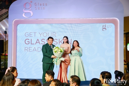 งานเปิดตัว ‘GLASS SKIN’ แบรนด์สกินแคร์คุณภาพสูงระดับเวิลด์คลาส พร้อมประกาศแต่งตั้ง ‘คุณใหม่-ดาวิกา โฮร์เน่’ เป็นพรีเซ็นเตอร์คนแรกของแบรนด์