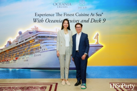 Experience The Finest Cuisine At Sea® With Oceania Cruises and Deck 9