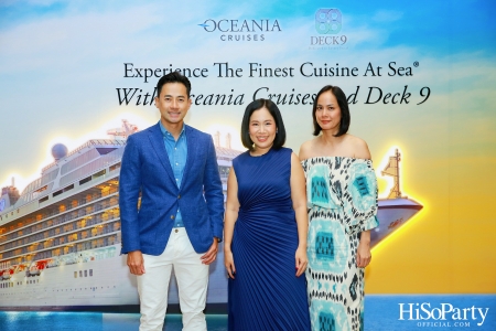 Experience The Finest Cuisine At Sea® With Oceania Cruises and Deck 9