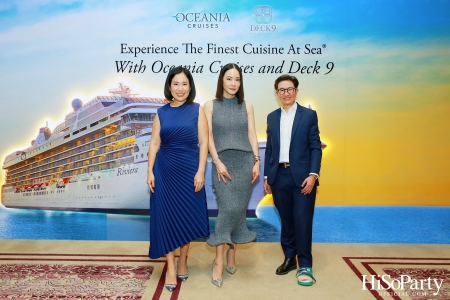 Experience The Finest Cuisine At Sea® With Oceania Cruises and Deck 9