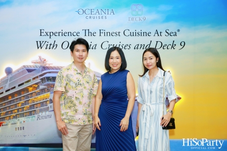 Experience The Finest Cuisine At Sea® With Oceania Cruises and Deck 9