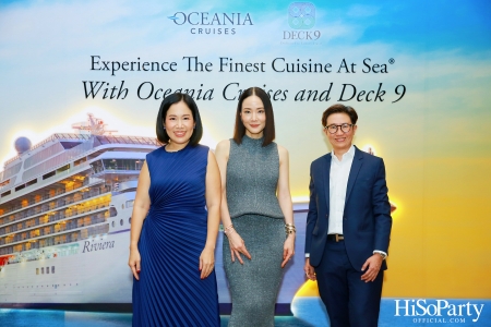 Experience The Finest Cuisine At Sea® With Oceania Cruises and Deck 9