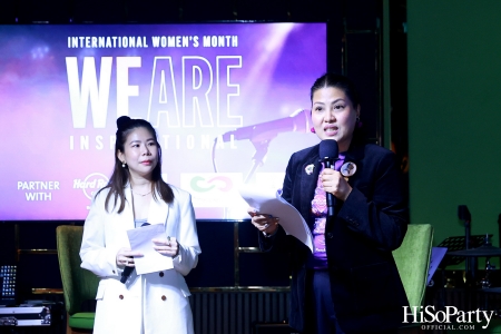 ‘We are Exceptional’ งานเสวนาเพื่อเฉลิมฉลองและระลึกถึงวันสตรีสากลในเดือนสตรีสากล: เพื่อเสริมพลังสตรี