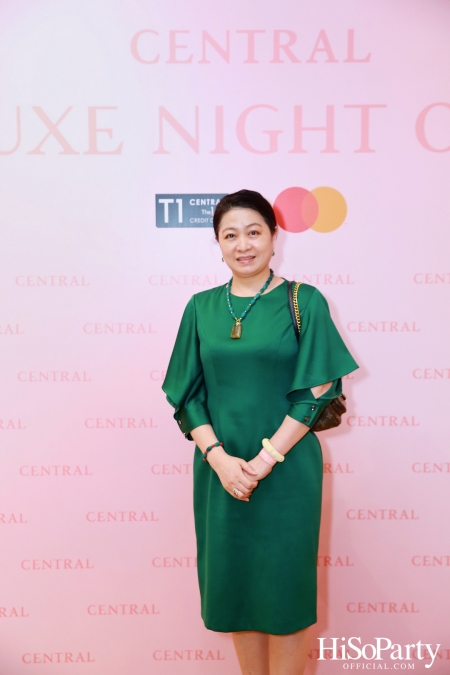 เซ็นทรัลชิดลม ฉลองการเปิดโซนแฟชั่นใหม่อย่างยิ่งใหญ่ในงาน ‘Luxe Night Out’ 