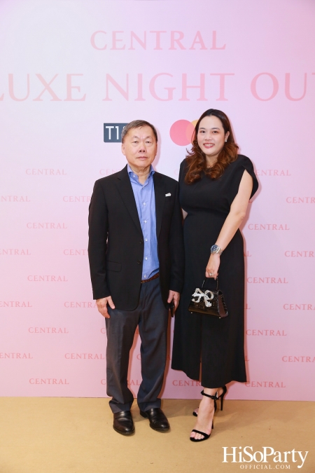 เซ็นทรัลชิดลม ฉลองการเปิดโซนแฟชั่นใหม่อย่างยิ่งใหญ่ในงาน ‘Luxe Night Out’ 