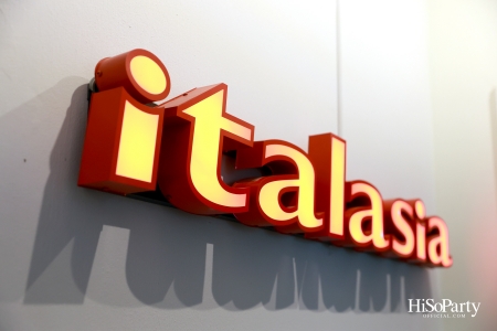 Grand Opening ‘ITALASIA SATHON’ สาขาใหม่ล่าสุด