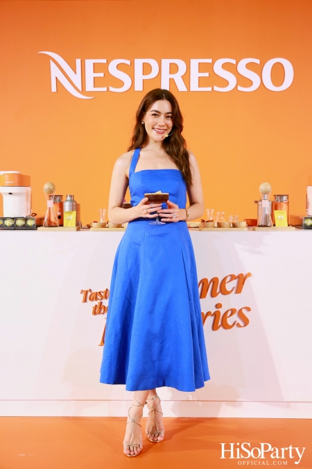 Taste the Summer Memories งานเปิดตัวกาแฟแคปซูลลิมิเต็ด เอดิชั่นคอลเลกชั่นใหม่จาก Nespresso