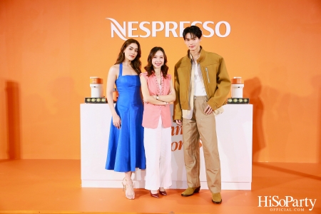Taste the Summer Memories งานเปิดตัวกาแฟแคปซูลลิมิเต็ด เอดิชั่นคอลเลกชั่นใหม่จาก Nespresso