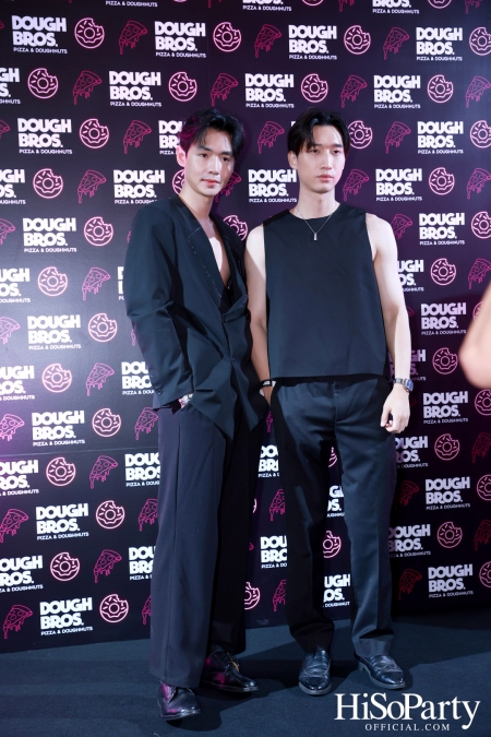 DOUGH BROS. Pizza & Doughnuts ฉลองเปิดสาขาแรกในกรุงเทพมหานคร