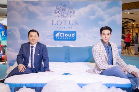 LOTUS Mattress เปิดตัว คุณเจมส์ - จิรายุ ตั้งศรีสุข ในฐานะ BED AMBASSADOR คนแรก พร้อมเผยนวัตกรรมล่าสุด Cloud Sensation 
