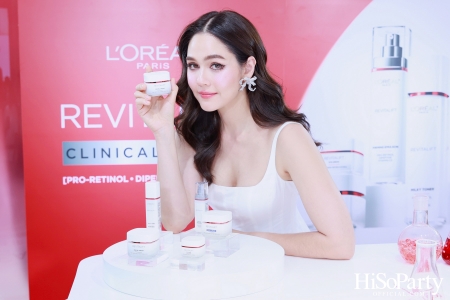 L’Oréal Paris ชวนคนดังพิสูจน์นวัตกรรมระดับคลินิก พร้อมเปิดตัว ‘มาดามแป้ง’ ในฐานะ New Face of L’Oréal Paris Revitalift อย่างเป็นทางการ