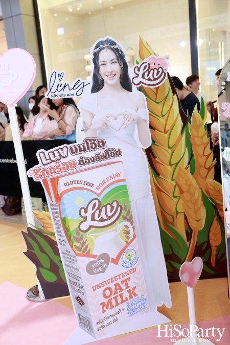 The Official Launch of LUV Oat Milk Thailand and Best Friend of LUV ‘LingLing Kwong’