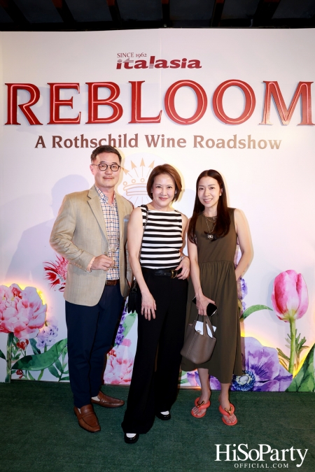 Baron Phillipe de Rothschild x Italasia ถ่ายทอดเสน่ห์แห่งตำนานผ่านงาน ‘A Rothschild Wine Roadshow’ คอนเซปต์ Rebloom