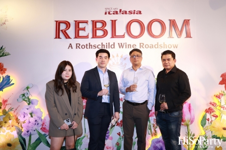 Baron Phillipe de Rothschild x Italasia ถ่ายทอดเสน่ห์แห่งตำนานผ่านงาน ‘A Rothschild Wine Roadshow’ คอนเซปต์ Rebloom