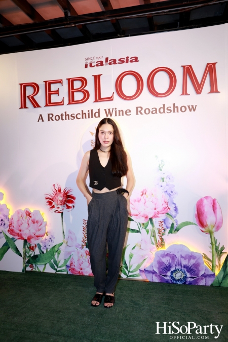 Baron Phillipe de Rothschild x Italasia ถ่ายทอดเสน่ห์แห่งตำนานผ่านงาน ‘A Rothschild Wine Roadshow’ คอนเซปต์ Rebloom