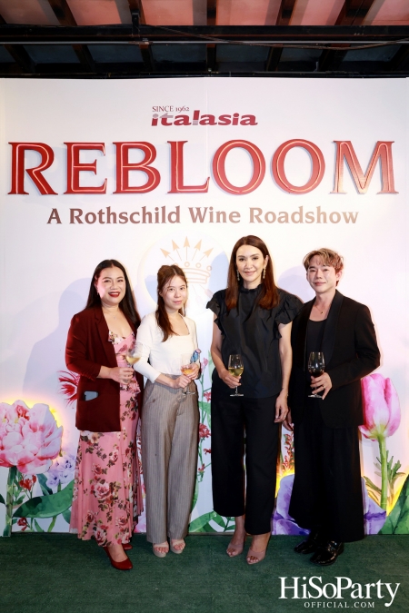 Baron Phillipe de Rothschild x Italasia ถ่ายทอดเสน่ห์แห่งตำนานผ่านงาน ‘A Rothschild Wine Roadshow’ คอนเซปต์ Rebloom