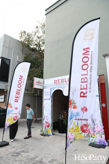 Baron Phillipe de Rothschild x Italasia ถ่ายทอดเสน่ห์แห่งตำนานผ่านงาน ‘A Rothschild Wine Roadshow’ คอนเซปต์ Rebloom