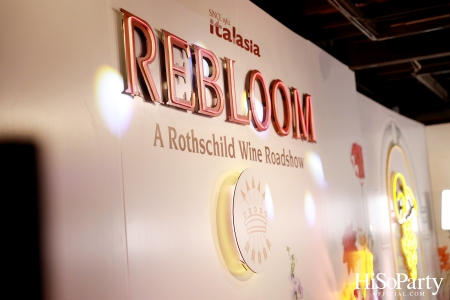 Baron Phillipe de Rothschild x Italasia ถ่ายทอดเสน่ห์แห่งตำนานผ่านงาน ‘A Rothschild Wine Roadshow’ คอนเซปต์ Rebloom