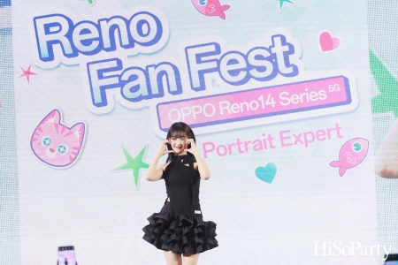 OPPO จัดงาน ‘OPPO Reno14 Series 5G Reno Fan Fest’ ขอบคุณแฟนๆ พร้อมเซอร์ไพรส์จาก MINNIE of i-dle, วง ATLAS และปอนด์ ณราวิชญ์