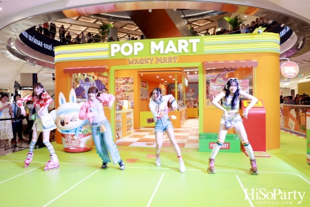 POP MART เปิดสาขาใหม่ที่ CENTRAL PARK พร้อม THE MONSTERS WACKY MART POP-UP STORE ครั้งแรกในไทย