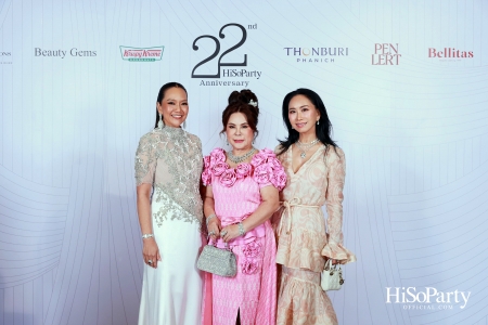 'The Heart of Sharing – หัวใจแห่งการแบ่งปัน' ฉลอง 22 ปี HiSoParty กาล่าดินเนอร์การกุศลสุดยิ่งใหญ่