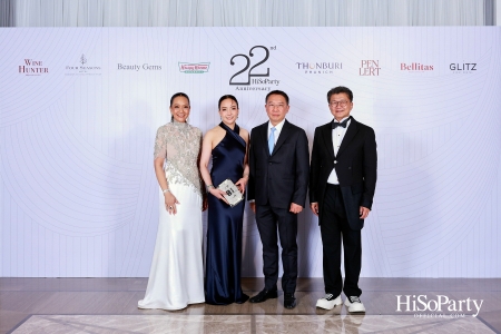'The Heart of Sharing – หัวใจแห่งการแบ่งปัน' ฉลอง 22 ปี HiSoParty กาล่าดินเนอร์การกุศลสุดยิ่งใหญ่