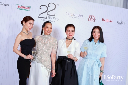 'The Heart of Sharing – หัวใจแห่งการแบ่งปัน' ฉลอง 22 ปี HiSoParty กาล่าดินเนอร์การกุศลสุดยิ่งใหญ่