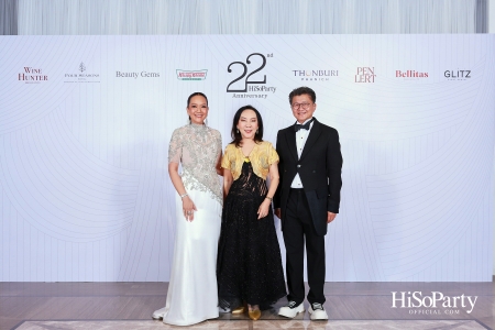 'The Heart of Sharing – หัวใจแห่งการแบ่งปัน' ฉลอง 22 ปี HiSoParty กาล่าดินเนอร์การกุศลสุดยิ่งใหญ่