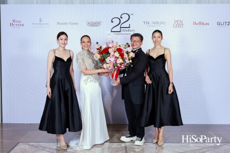 'The Heart of Sharing – หัวใจแห่งการแบ่งปัน' ฉลอง 22 ปี HiSoParty กาล่าดินเนอร์การกุศลสุดยิ่งใหญ่