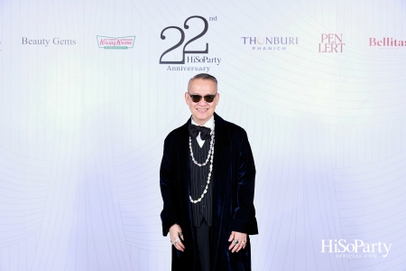 'The Heart of Sharing – หัวใจแห่งการแบ่งปัน' ฉลอง 22 ปี HiSoParty กาล่าดินเนอร์การกุศลสุดยิ่งใหญ่