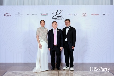 'The Heart of Sharing – หัวใจแห่งการแบ่งปัน' ฉลอง 22 ปี HiSoParty กาล่าดินเนอร์การกุศลสุดยิ่งใหญ่