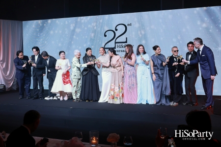 'The Heart of Sharing – หัวใจแห่งการแบ่งปัน' ฉลอง 22 ปี HiSoParty กาล่าดินเนอร์การกุศลสุดยิ่งใหญ่