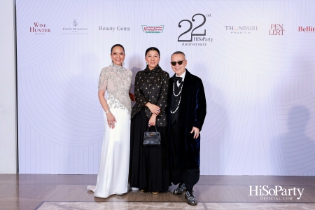 'The Heart of Sharing – หัวใจแห่งการแบ่งปัน' ฉลอง 22 ปี HiSoParty กาล่าดินเนอร์การกุศลสุดยิ่งใหญ่