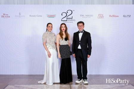 'The Heart of Sharing – หัวใจแห่งการแบ่งปัน' ฉลอง 22 ปี HiSoParty กาล่าดินเนอร์การกุศลสุดยิ่งใหญ่