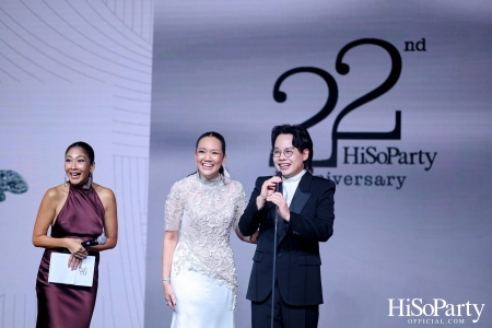 'The Heart of Sharing – หัวใจแห่งการแบ่งปัน' ฉลอง 22 ปี HiSoParty กาล่าดินเนอร์การกุศลสุดยิ่งใหญ่