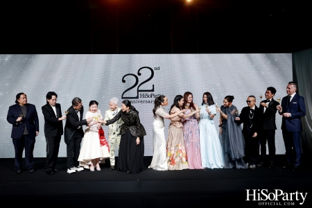 'The Heart of Sharing – หัวใจแห่งการแบ่งปัน' ฉลอง 22 ปี HiSoParty กาล่าดินเนอร์การกุศลสุดยิ่งใหญ่