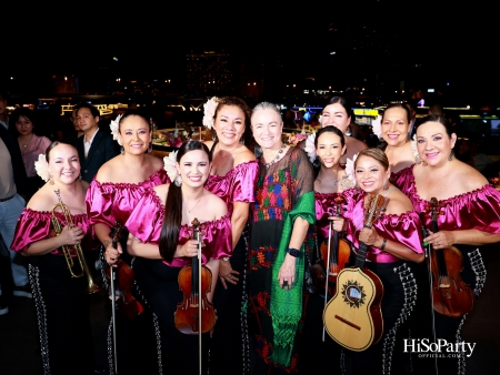 กาล่าดินเนอร์คอนเสิร์ตโดย Mariachi Bonitas de Dinorah บนเรือแซฟฟรอน เฉลิมฉลอง 50 ปี ความสัมพันธ์ทางการทูตไทย–เม็กซิโก