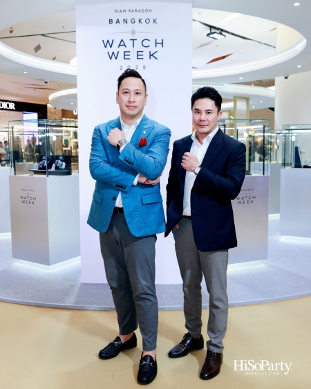 SIAM PARAGON BANGKOK WATCH WEEK: OPENING CEREMONY