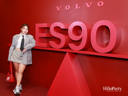 Volvo ES90 รถไฟฟ้ารุ่นใหม่เปิดตัวครั้งแรกในเอเชีย ชูสมดุลแห่งความหรูหรา เทคโนโลยี และความยั่งยืน