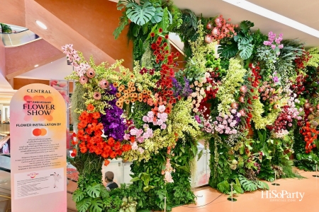 ห้างเซ็นทรัลจัดงาน The Art of Flowers ในโอกาสครบรอบ 78 ปี 